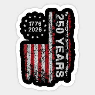 250 Years America Anniversary 250th Independence Day Sticker